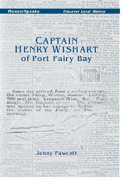 Captain Henry Wishart of Port Fairy Bay, by Jenny Fawcett